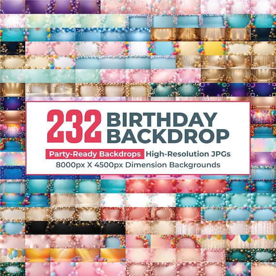 232 Birthday Backdrop JPG Bundle, Birthday Background, Happy Birthday Backdrop, Balloons Digital Backdrop, Children Birthday, Balloons, Cake