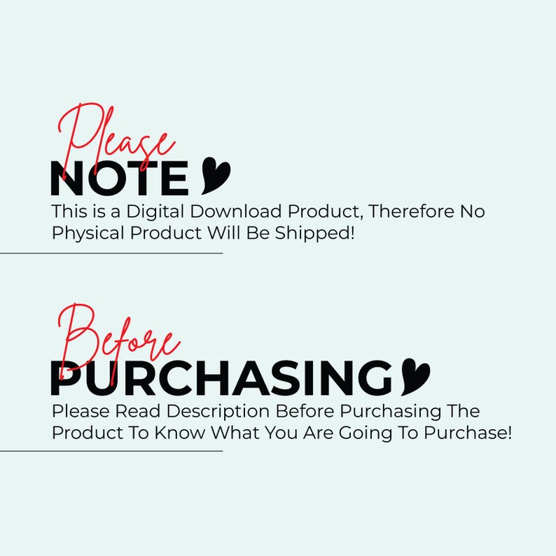 May include: A digital download product notice with the words "Please NOTE" in black and red, followed by a message stating that no physical product will be shipped. Below, the words "Before PURCHASING" are displayed.