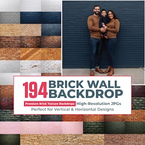May include: A collection of 194 brick wall backdrops featuring various colors and textures, including red, white, gray, and black bricks. The image displays a dark blue brick wall with a family standing in front of it and text.