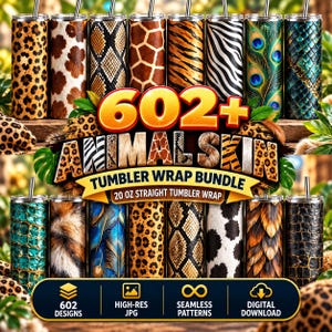 Pode incluir: Uma coleção digital de mais de 602 designs de pele de animal para copos retos de 20 oz. A imagem exibe vários padrões, incluindo leopardo, girafa, zebra, cobra e penas de pavão, com o texto 602+ ANIMAL SKIN.