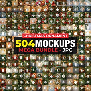 May include: A collage of Christmas ornament mockups, including white heart-shaped, star-shaped, and round ornaments. The image features the text "CHRISTMAS ORNAMENT 504 MOCKUPS MEGA BUNDLE - JPG" in a red, black, and yellow design.