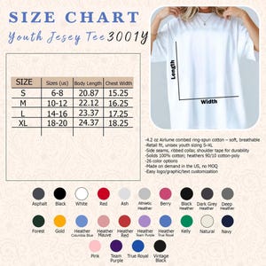 May include: A size chart for a Youth Jersey Tee 3001y, with measurements in inches for sizes S to XL. Includes a list of available colors, such as black, white, red, and various heather shades. The chart also lists the shirt's features.