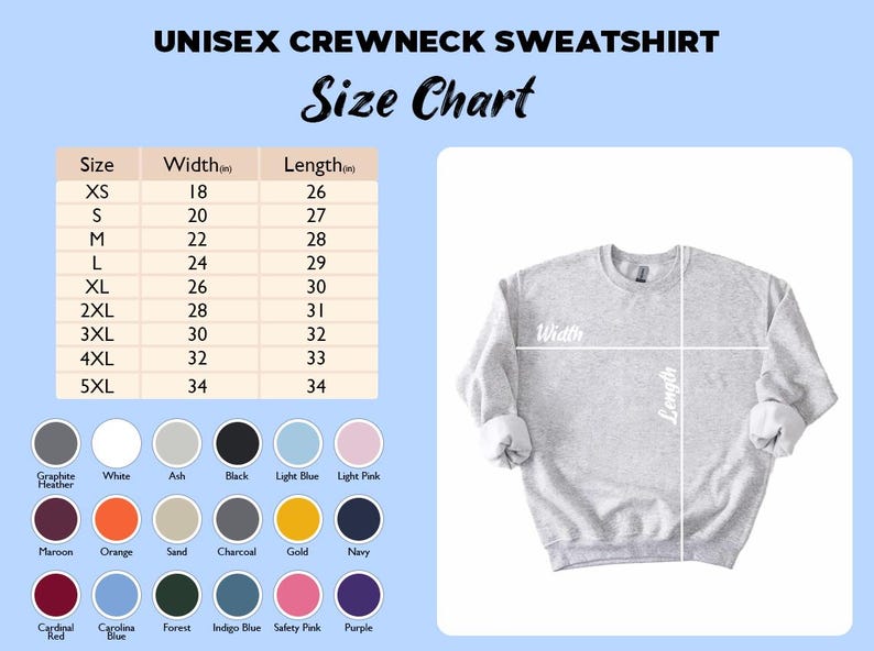 May include: Light grey unisex crewneck sweatshirt with a size chart. The chart shows measurements in inches for sizes XS to 5XL. Colour options include graphite heather, white, black, light blue, and more.