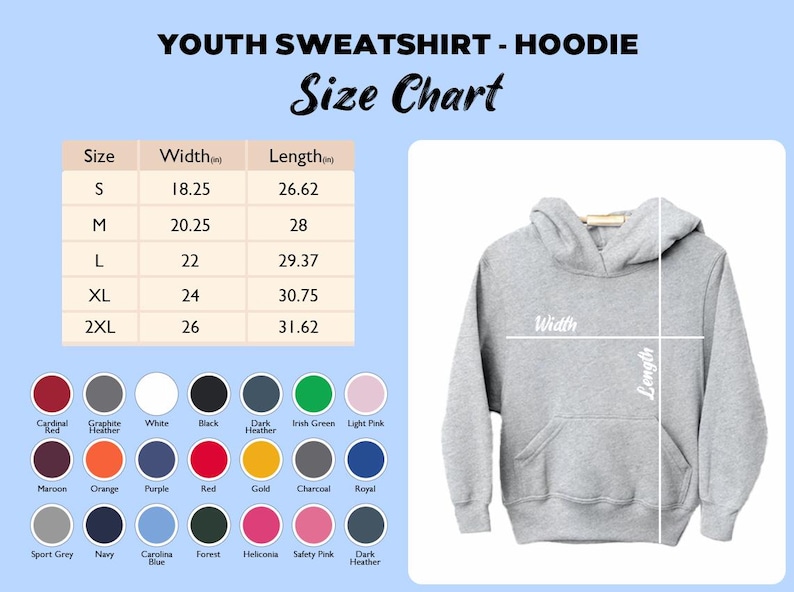 May include: A grey youth hoodie with a size chart showing width and length measurements in inches. The chart includes sizes S to 2XL. Colour options are displayed below the chart. The hoodie has a front pocket and a hood.