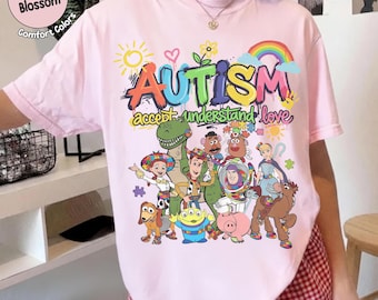 Toy Story Character to Autism and Beyond Shirt, Disney Toystory Friends T-shirt, Accept Understand Love Shirt, Disneyland Family Pride Tee