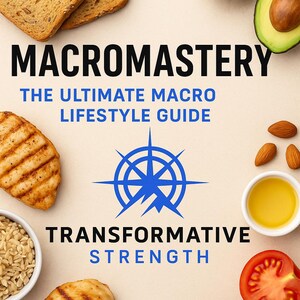 May include: An overhead shot features the text "MACROMASTERY" and "THE ULTIMATE MACRO LIFESTYLE GUIDE". The image includes grilled chicken, bread, avocado, almonds, and other healthy food items. A blue compass graphic is also present.