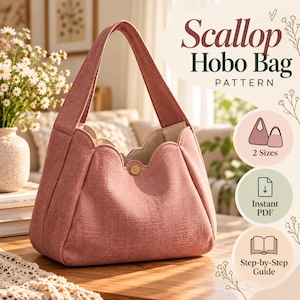 Peut inclure: Un sac hobo rose poudré avec un bord supérieur festonné et une bandoulière unique. Le sac présente une fermeture magnétique centrale dorée. Le texte sur l'image indique Scallop Hobo Bag Pattern, 2 Sizes, Instant PDF et Step-by-Step Guide.