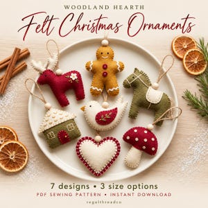 May include: A collection of felt Christmas ornaments including a gingerbread person, a red reindeer, a green horse, a house, a bird, a heart, and a mushroom. Text reads: WOODLAND HEARTH Felt Christmas Ornaments 7 designs 3 size options.