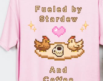 Fueled by Stardew Coffee Shirt, Pixel Chicken, Gamer Tee