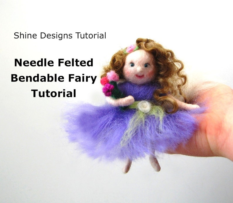 Needle Felting Tutorial. Waldorf Fairy Doll Pattern. Felting Pattern. Felting Tutorials PDF