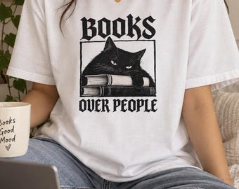Books Over People T-Shirt | Cat on Books Reading Graphic Tee