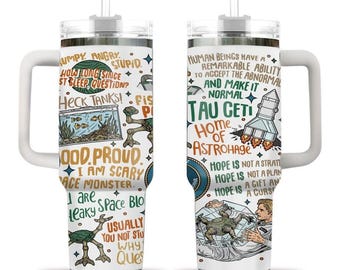 Project Hail Mary 40oz, 20oz Tumbler, Tau Ceti Space Quote Cup, Sci-Fi Book Lover
