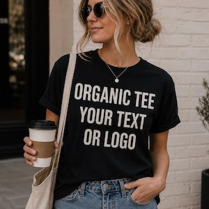 Custom Organic Cotton Tee Personalized Shirt Business Logo Tee Custom Text Shirt Eco Friendly Tee
