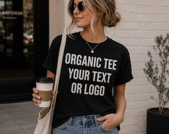 Custom Organic Cotton Tee Personalized Shirt Business Logo Tee Custom Text Shirt Eco Friendly Tee