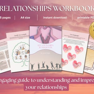 Peut inclure: Un cahier d'exercices intitulé "Relationships Workbook" de 25 pages, format A4, téléchargeable instantanément. La couverture présente des mains formant un cœur. L'image comprend des pages sur les styles d'attachement, les arbres généalogiques, les langages de l'amour et l'amélioration des relations.