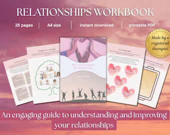 May include: A workbook titled "Relationships Workbook" with 25 pages, A4 size, and an instant download option. The cover features hands forming a heart. The image includes pages on attachment styles, family trees, love languages, and improving relationships.
