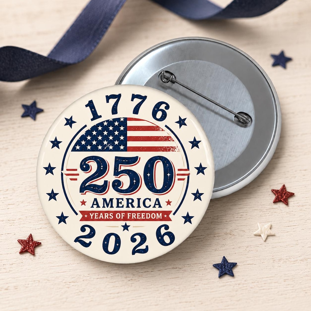 Freedom Pin America 250 Pin Button, 1776 2026 USA Patriotic Badge, 250th ...