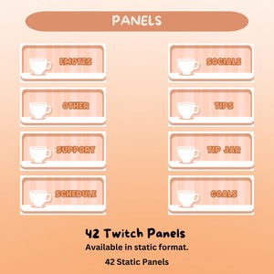 K&ouml;nnte beinhalten: Ein Satz von 42 Twitch-Panels mit einem Kaffeetassen-Symbol. Die Panels sind in einem hellen Orange mit wei&szlig;en R&auml;ndern und Text gehalten. Die Panels umfassen "Emotes", "Socials", "Other", "Tips", "Support", "Tip Jar", "Schedule" und "Goals".
