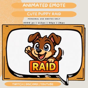 May include: An animated emote featuring a cartoon puppy with brown fur, blue eyes, and a happy expression. The puppy is holding a sign that says "RAID" in orange and yellow. The image includes the text "ANIMATED EMOTE" and "CUTE PUPPY RAID".
