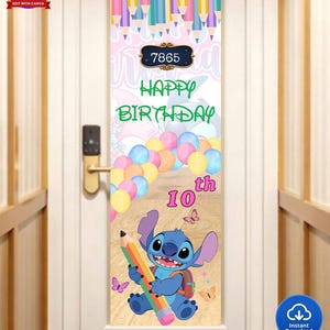 May include: A door decoration featuring a cartoon character holding a pencil, with the text "Happy Birthday" and "10th". The design includes colorful balloons, butterflies, and a house number.