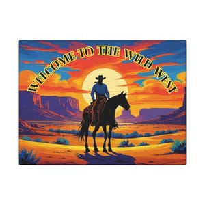 Wild West Canvas Art, Western Decor, Cowboy Wall Art, Rustic Home Decor, Gift for Rodeo Lovers, Vintage Western Poster