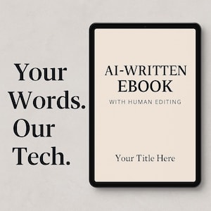 AI-Powered eBook Ghostwriting – Up to 10,000 Words | Custom Digital Book with Intake Survey + 2 Revisions
