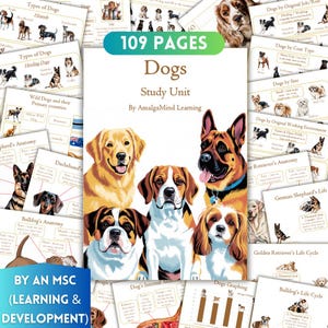 May include: A Dogs Study Unit educational workbook by Amalgamind Learning featuring 109 pages. The cover displays a colorful illustration of a golden retriever, beagle, German shepherd, bulldog, and spaniel, surrounded by various dog-themed worksheets.