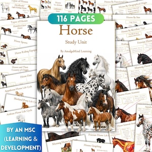 May include: A horse study unit with the title "Horse Study Unit" and the text "116 Pages" is surrounded by various horse-related educational materials. The cover features a collage of horse breeds. The text "By AmalgaMind Learning" is also visible.