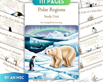 May include: A 111-page Polar Regions study unit educational packet by Amalgamind Learning. The cover features a polar bear, penguin, and orca in an icy landscape with an igloo and aurora borealis. Surrounding pages show diagrams of animals.