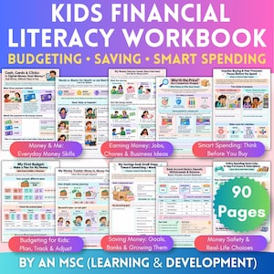 May include: A 90-page kids financial literacy workbook featuring colourful worksheets on budgeting, saving, and smart spending. The pages include sections titled Cash, Cards & Clicks, Needs vs. Wants, My First Budget, and Bank Account Basics.