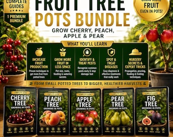 Grow Fruit Trees in Pots | Cherry, Peach, Apple, Pear & Fig Tree Bundle | Balcony - Indoor Gardening Guide for Beginners