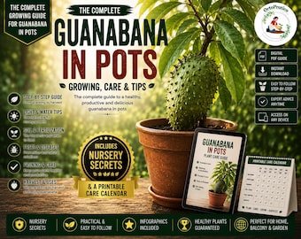 Soursop (Guanabana) Care Guide PDF | Complete Annona muricata Growing Guide | Propagation, Repotting, Infographics & 18-Page Plant Journal