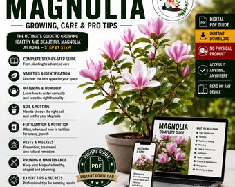 Magnolia Growing Guide PDF | How to Grow Magnolia in Pots  ,Garden | Care, Watering, Pruning & Fertilizing | Digital Guide