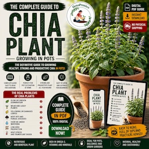 May include: A digital guide titled The Complete Guide to Chia Plant Growing in Pots, featuring text, icons, and a photograph of a green chia plant in a terracotta pot. The guide includes sections on plant problems, cultivation tips, and benefits.