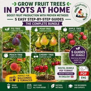 May include: A graphic promoting a digital bundle on growing fruit trees in pots at home. It showcases images of fig, pear, apple, peach, and cherry trees. The bundle includes 5 step-by-step guides, ideal for balconies and terraces.