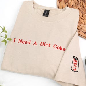 Geborduurd I Need A cola light T-shirt - cola light shirt - gepersonaliseerde cola light cadeaus - cola light leraar cadeau - dameskleding