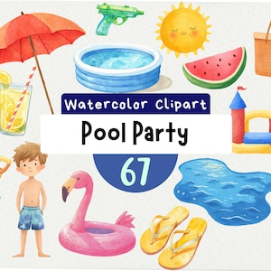 Pool Party Clipart 67 PNG, Watercolor Summer Fun Bundle, Swimsuit, Floats, Cocktails, Kids Swimming, Pool Toys, Digital Art Instant Download