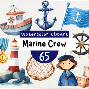 Puede incluir: Conjunto de imágenes prediseñadas de acuarela con ilustraciones de temática marina. Incluye un barco, un ancla, una bandera, un timón, un faro, una marinera, una estrella de mar y cajas de madera. Se muestra el texto "Marine Crew".