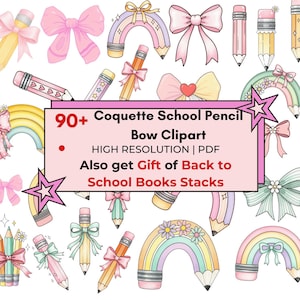 Puede incluir: Una colección de ilustraciones de lápices y lazos en colores pastel. La imagen incluye lápices con lazos, arcoíris y el texto "90+ Coquette School Pencil Bow Clipart". El clipart es de alta resolución y está disponible en formato PDF.