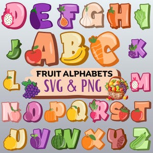 Fruit Alphabet SVG PNG | Cute Fruit & Vegetable Letters Clipart | Kids Alphabet Graphics for Cricut, Sublimation, Crafts, Classroom Decor