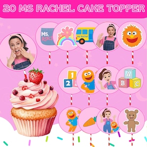May include: A pink cake topper set with the text "20 MS RACHEL CAKE TOPPER." The set includes a cupcake with strawberry and berry toppings, and circular toppers with images of Ms. Rachel, a bus, and other characters.