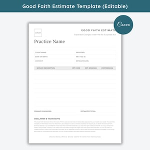 May include: A white Good Faith Estimate template document featuring a logo placeholder, practice name field, and sections for client details, provider information, service descriptions, CPT codes, estimated sessions, costs, and a disclaimer section.