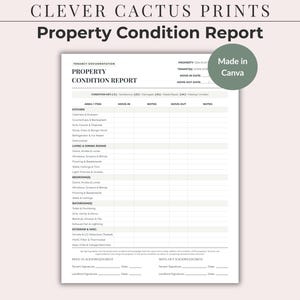 May include: A white property condition report document with black text, featuring sections for kitchen, living and dining rooms, bedrooms, bathrooms, and exterior areas, with a circular green badge stating Made in Canva at the top right corner.