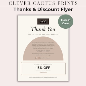 May include: A cream-coloured flyer with the text "Thank You" and "15% OFF". The flyer includes the text "FOR SUPPORTING OUR SMALL BUSINESS" and "WE'D LOVE TO SEE IT!" with social media handles. The flyer is from Clever Cactus Prints.