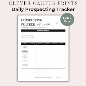 May include: A white paper Daily Prospecting Tracker form with black text and grid lines. The document includes sections for Weekly Goals and Targets, Daily Revenue Producing Activities, and Weekly Conversion Metrics, with fields for Agent and Date.