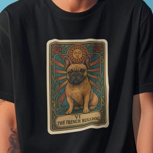 French Bulldog Tarot Card Shirt, Comfort Colors® Frenchie T-shirt, French Bulldog Tee, new puppy gift, frenchie mom, french bulldog dad