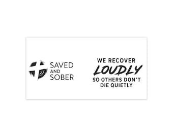 Bold Recovery Bumper Stickers | Saved and Sober | Inspirational Car Decal, Sobriety Support, Recovery Awareness, Motivational Gift