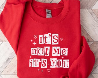 Felpa con scritta "Non sono io, sei tu", girocollo con citazione divertente sulla rottura, pullover sarcastico sulla relazione, comodo regalo unisex oversize