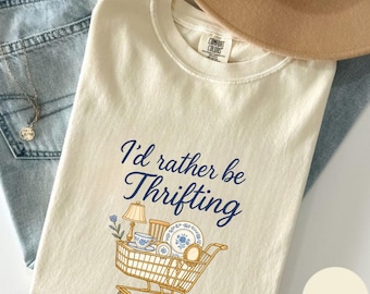 Ik zou liever Thrifting-shirt zijn, leuk vintage shopping-shirt, T-shirt tweedehands winkelliefhebber, cadeau antiek minnaar, oversized uniseks topje