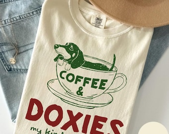 Coffee & Doxies Shirt, Funny Dachshund Coffee T-Shirt, Dog Mom Morning Tee, Cute Wiener Dog Gift, Comfort Colors® Shirt